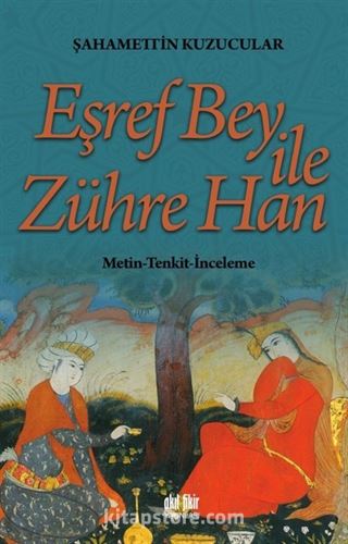 Eşref Bey İle Zühre Han