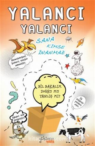 Yalancı Yalancı Sana Kimse İnanmaz