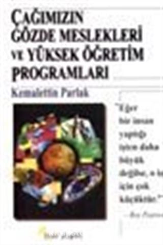 Çağımızın Gözde Meslekleri ve Yüksek Öğretim Programları