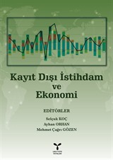 Kayıt Dışı İstihdam ve Ekonomi