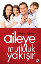 Aileye Mutluluk Yakışır