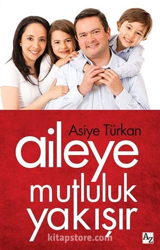 Aileye Mutluluk Yakışır