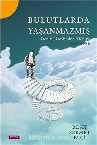 Bulutlarda Yaşanmazmış