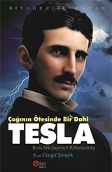 Çağının Ötesinde Bir Dahi Tesla