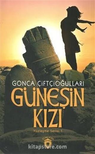 Güneşin Kızı / Yüzleşme Serisi 1