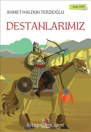 Destanlarımız / Genç Tarih Serisi