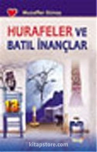 Hurafeler ve Batıl İnançlar