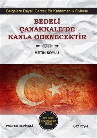 Bedeli Çanakkale'de Kanla Ödenecektir (Poster Hediyeli)