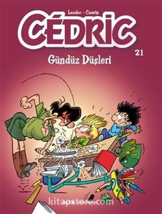 Cedric 21 / Gündüz Düşleri