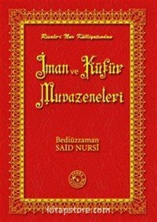 İman ve Küfür Muvazeneleri (14x20)