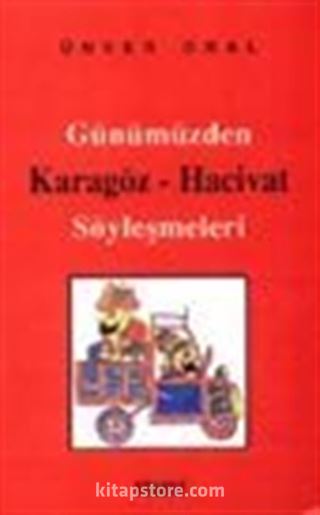 Günümüzden Karagöz-Hacivat Söyleşmeleri