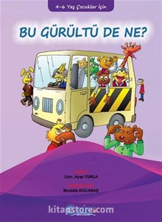 Bu Gürültü de Ne ?