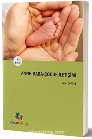 Anne - Baba - Çocuk İletişimi