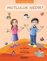 Mutluluk Nedir ?