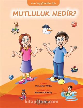 Mutluluk Nedir ?