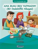 Ama Bunu Ben Yapmadım!