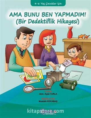 Ama Bunu Ben Yapmadım!