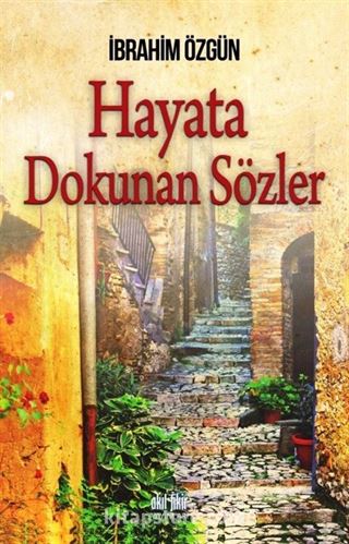 Hayata Dokunan Sözler