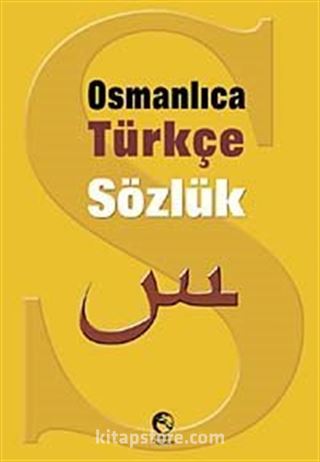 Osmanlıca Türkçe Sözlük