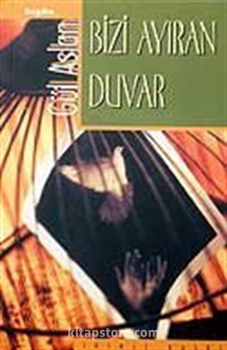 Bizi Ayıran Duvar