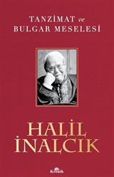 Tanzimat ve Bulgar Meselesi (Karton Kapak)