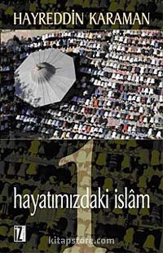 Hayatımızdaki İslam 1