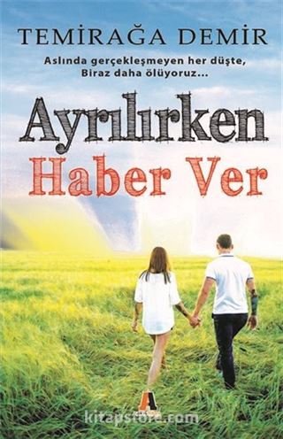 Ayrılırken Haber Ver