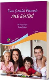 Erken Çocukluk Döneminde Aile Eğitimi