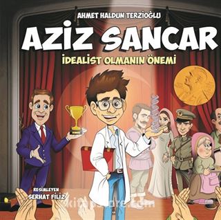 Aziz Sancar İdealist Olmanın Önemi