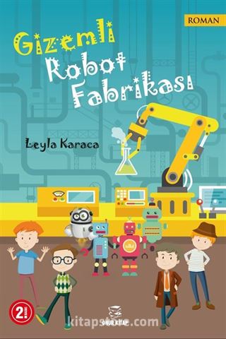 Gizemli Robot Fabrikası