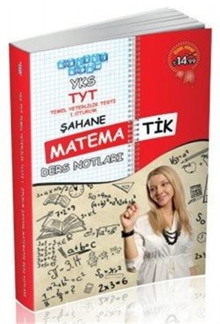 YKS-TYT Temel Yeterlilik Testi 1. Oturum Şahane Matematik Ders Notları