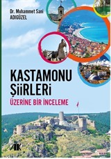 Kastamonu Şiirleri Üzerine Bir İnceleme