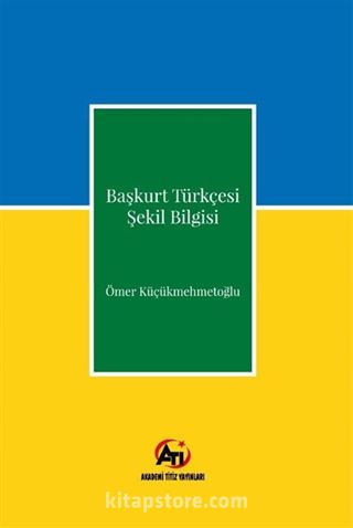 Başkurt Türkçesi Şekil Bilgisi