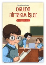 Okulda Birtakım İşler