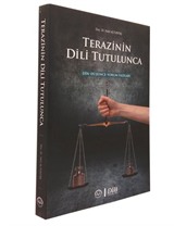 Terazinin Dili Tutulunca