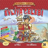 Ben Evliya Çelebi / Adam Olmuş Çocuklar Serisi 34