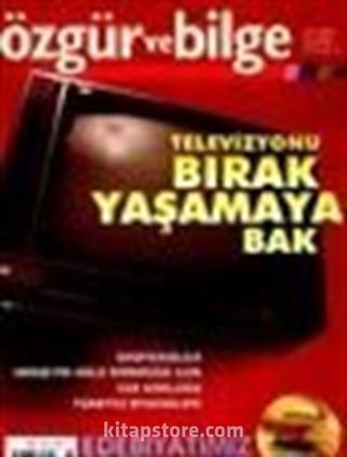 Özgür ve Bilge Aylık Dergisi Yıl: 1 Sayı: 3 Nisan 2002