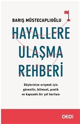 Hayallere Ulaşma Rehberi