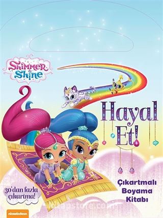 Shimmer Shine Hayal Et Çıkartmalı Boyama Kitabı