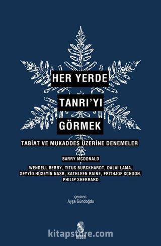 Her Yerde Tanrı'yı Görmek