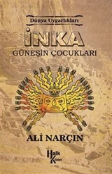 İnka - Güneşin Çocukları / Dünya Uygarlıkları