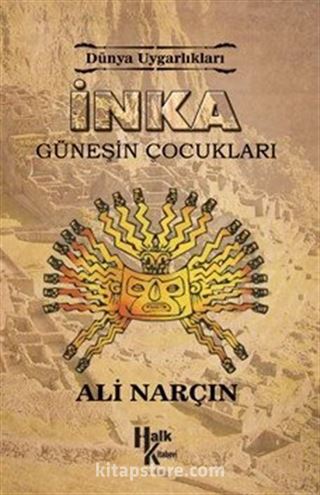 İnka - Güneşin Çocukları / Dünya Uygarlıkları