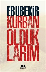 Kurban Olduklarım