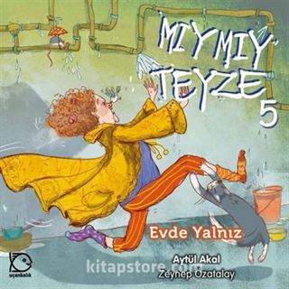 Mıymıy Teyze 5 / Evde Yalnız