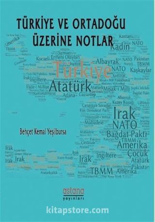 Türkiye ve Ortadoğu Üzerine Notlar