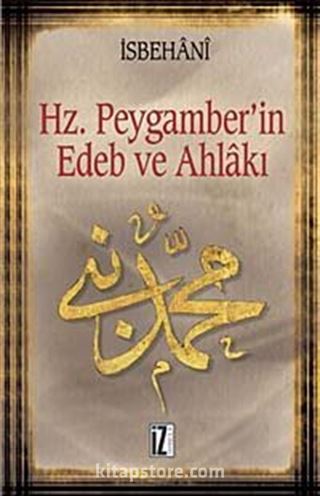 Hz. Peygamber'in Edeb ve Ahlakı