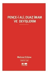 Pençe-i Ali, Duaz İmam ve Deyişlerim