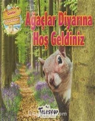 Ağaçlar Diyarına Hoş Geldiniz