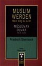 Muslim Werden-Mein Weg zu Allah / Müslüman Olmak-Yolum Allah'a