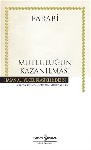 Mutluluğun Kazanılması (Ciltli)